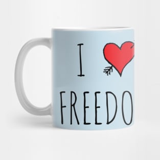 I LOVE FREEDOM Mug